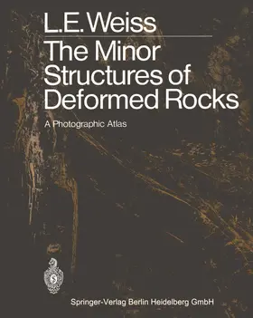 Weiss |  The Minor Structures of Deformed Rocks | Buch |  Sack Fachmedien