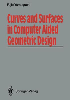 Yamaguchi |  Curves and Surfaces in Computer Aided Geometric Design | Buch |  Sack Fachmedien