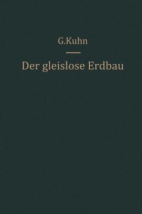 Kühn |  Der gleislose Erdbau | Buch |  Sack Fachmedien