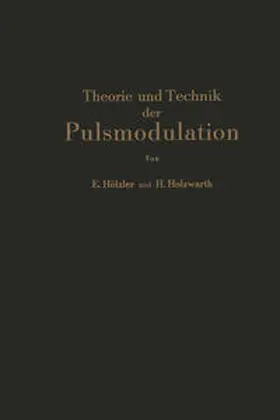 Holzwarth / Hölzler |  Theorie und Technik der Pulsmodulation | Buch |  Sack Fachmedien