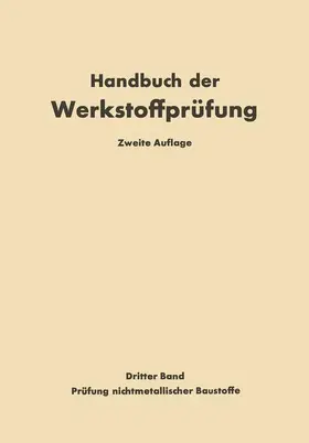 Graf / Siebel |  Die Prüfung nichtmetallischer Baustoffe | Buch |  Sack Fachmedien