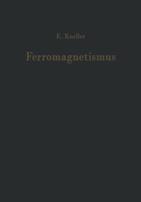 Kneller |  Ferromagnetismus | Buch |  Sack Fachmedien