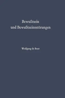 Boor |  Bewußtsein und Bewußtseinsstörungen | eBook | Sack Fachmedien