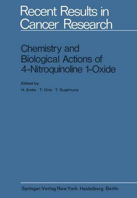 Endo / Sugimura / Ono |  Chemistry and Biological Actions of 4-Nitroquinoline 1-Oxide | Buch |  Sack Fachmedien