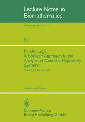 Thomas |  Kinetic Logic: A Boolean Approach to the Analysis of Complex Regulatory Systems | eBook | Sack Fachmedien