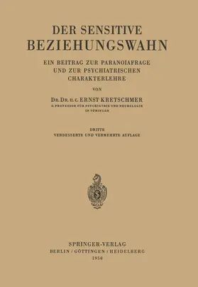 Kretschmer |  Der Sensitive Beziehungswahn | Buch |  Sack Fachmedien