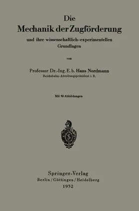 Normann |  Die Mechanik der Zugförderung und ihre wissenschaftlich-experimentellen Grundlagen | Buch |  Sack Fachmedien