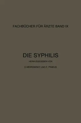 Meirowsky / Pinkus |  Die Syphilis | Buch |  Sack Fachmedien