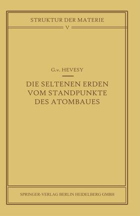 Hevesy |  Die seltenen Erden vom Standpunkte des Atombaus | Buch |  Sack Fachmedien