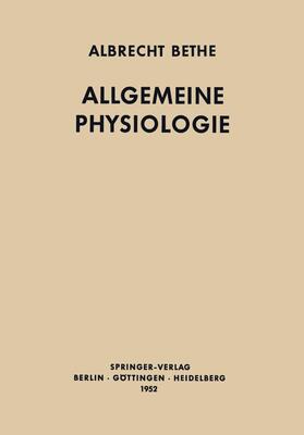 Bethe |  Allgemeine Physiologie | Buch |  Sack Fachmedien