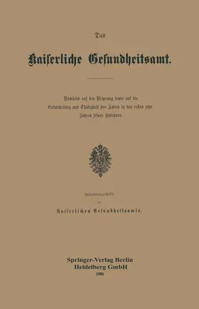  Das Kaiserliche Gesundheitsamt | Buch |  Sack Fachmedien