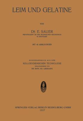 Sauer / Liesegang |  Leim und Gelatine | Buch |  Sack Fachmedien