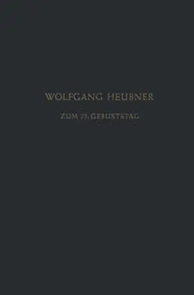 Heubner / Lendle / Heilmeyer |  Festschrift zum 75. Geburtstag | Buch |  Sack Fachmedien