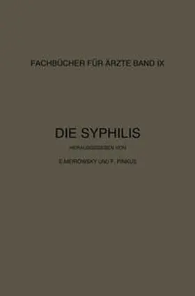 Meirowsky / Pinkus |  Die Syphilis | eBook | Sack Fachmedien