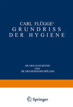 Flügge / Reiter / Möllers |  Carl Flügge's Grundriss der Hygiene | eBook | Sack Fachmedien