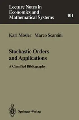 Mosler / Scarsini |  Stochastic Orders and Applications | eBook | Sack Fachmedien