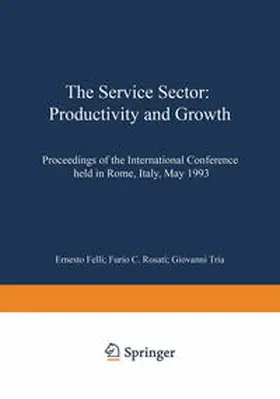 Felli / Rosati / Tria |  The Service Sector: Productivity and Growth | eBook | Sack Fachmedien