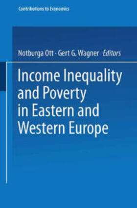 Ott / Wagner |  Income Inequality and Poverty in Eastern and Western Europe | eBook | Sack Fachmedien