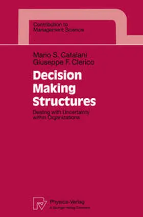 Catalani / Clerico |  Decision Making Structures | eBook | Sack Fachmedien