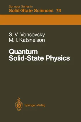 Katsnelson / Vonsovsky | Quantum Solid-State Physics | Buch | 978-3-642-50166-1 | sack.de