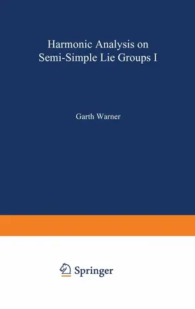 Warner |  Harmonic Analysis on Semi-Simple Lie Groups I | Buch |  Sack Fachmedien