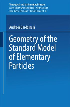 Derdzinski |  Geometry of the Standard Model of Elementary Particles | Buch |  Sack Fachmedien