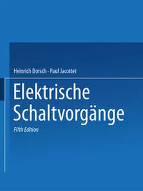 Rüdenberg / Dorsch / Jacottet |  Rüdenberg Elektrische Schaltvorgänge | Buch |  Sack Fachmedien