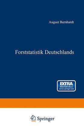 Bernhardt |  Forststatistik Deutschlands | Buch |  Sack Fachmedien