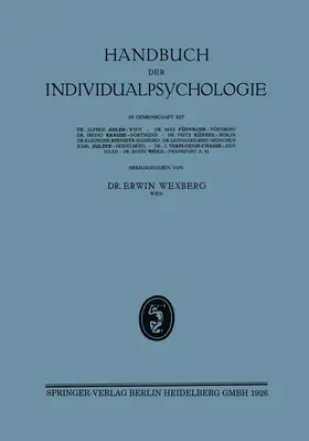 Wexberg / Künkel / Adler |  Handbuch der Individualpsychologie | Buch |  Sack Fachmedien