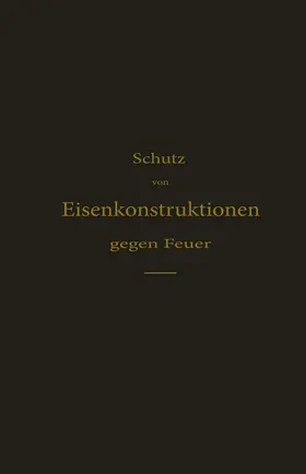 Hagn |  Schutz von Eisenkonstruktionen gegen Feuer | Buch |  Sack Fachmedien