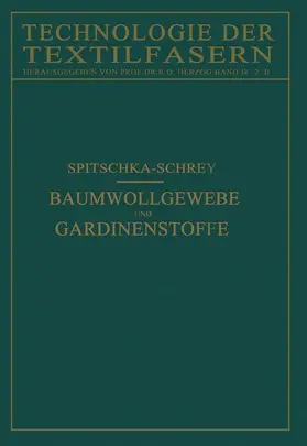 Schrey / Spitschka |  Baumwollgewebe und Gardinenstoffe | Buch |  Sack Fachmedien