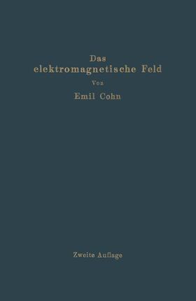 Cohn |  Das elektromagnetische Feld | Buch |  Sack Fachmedien