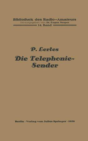 Lertes |  Die Telephonie-Sender | Buch |  Sack Fachmedien