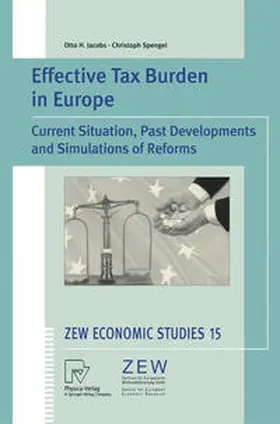 Jacobs / Spengel |  Effective Tax Burden in Europe | eBook | Sack Fachmedien