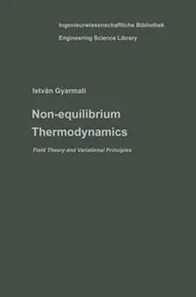 Gyarmati |  Non-equilibrium Thermodynamics | eBook | Sack Fachmedien