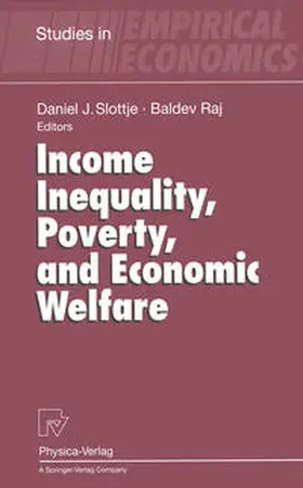 Slottje / Raj |  Income Inequality, Poverty, and Economic Welfare | eBook | Sack Fachmedien