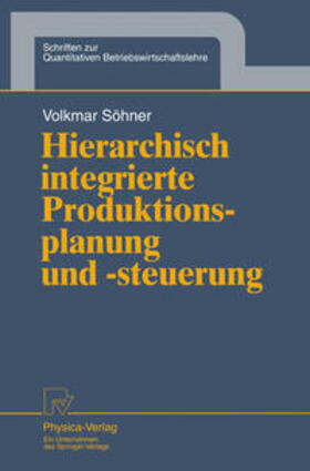 Söhner |  Hierarchisch integrierte Produktionsplanung und -steuerung | eBook | Sack Fachmedien