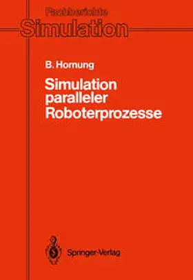 Hornung | Simulation paralleler Roboterprozesse | E-Book | sack.de