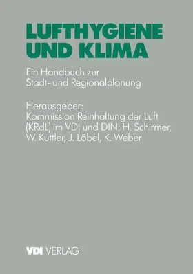 Schirmer / Kutter / Weber | Lufthygiene und Klima | Buch | 978-3-642-51161-5 | sack.de