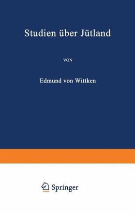 Wittken |  Studien über Jütland | Buch |  Sack Fachmedien