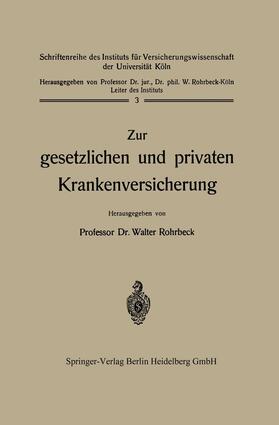 Rohrbeck |  Zur gesetzlichen und privaten Krankenversicherung | Buch |  Sack Fachmedien