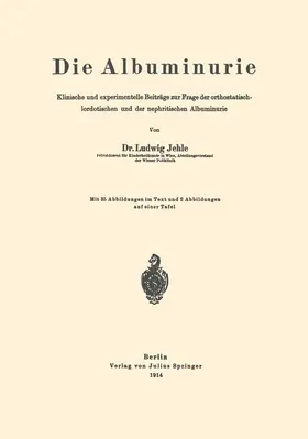 Jehle |  Die Albuminurie | Buch |  Sack Fachmedien