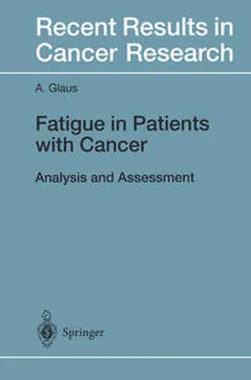 Glaus |  Fatigue in Patients with Cancer | eBook | Sack Fachmedien