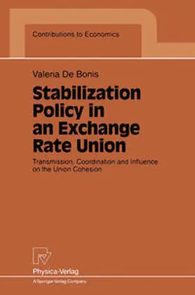 De Bonis |  Stabilization Policy in an Exchange Rate Union | eBook | Sack Fachmedien