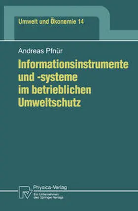 Pfnür |  Informationsinstrumente und -systeme im betrieblichen Umweltschutz | eBook | Sack Fachmedien