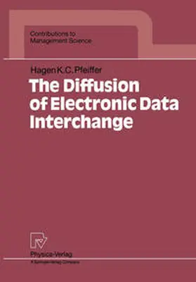 Pfeiffer |  The Diffusion of Electronic Data Interchange | eBook | Sack Fachmedien