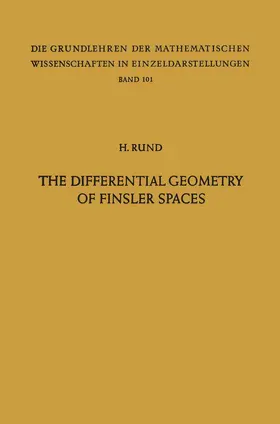 Rund |  The Differential Geometry of Finsler Spaces | Buch |  Sack Fachmedien