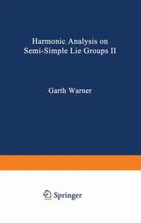 Warner |  Harmonic Analysis on Semi-Simple Lie Groups II | eBook | Sack Fachmedien