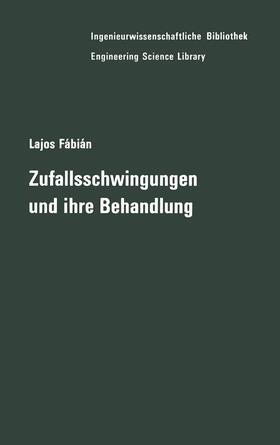 Fabian |  Zufallsschwingungen und ihre Behandlung | Buch |  Sack Fachmedien