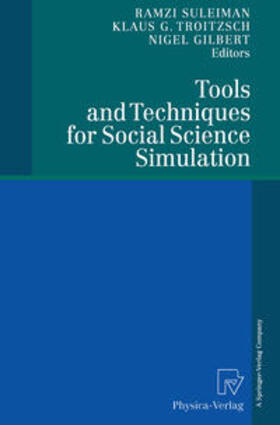 Suleiman / Troitzsch / Gilbert |  Tools and Techniques for Social Science Simulation | eBook | Sack Fachmedien